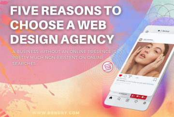 Five Reasons to Choose a Web design Agency with BBNDRY Website Design Agency